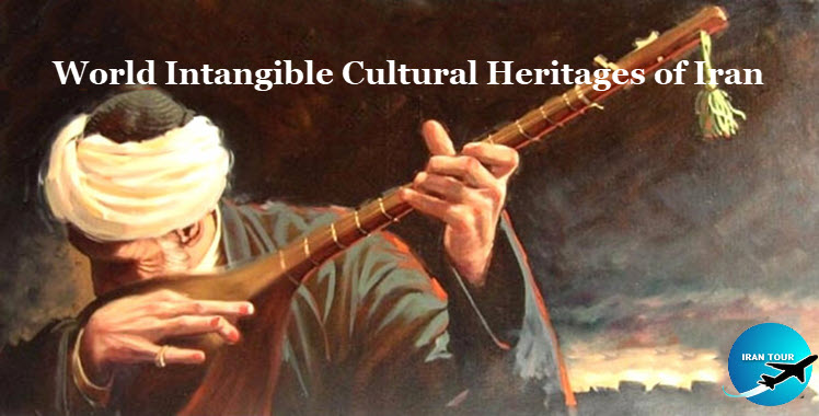 World Intangible Cultural Heritages of Iran
