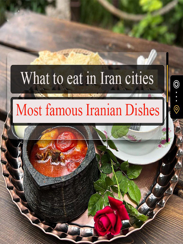 What to eat in each city of Iran