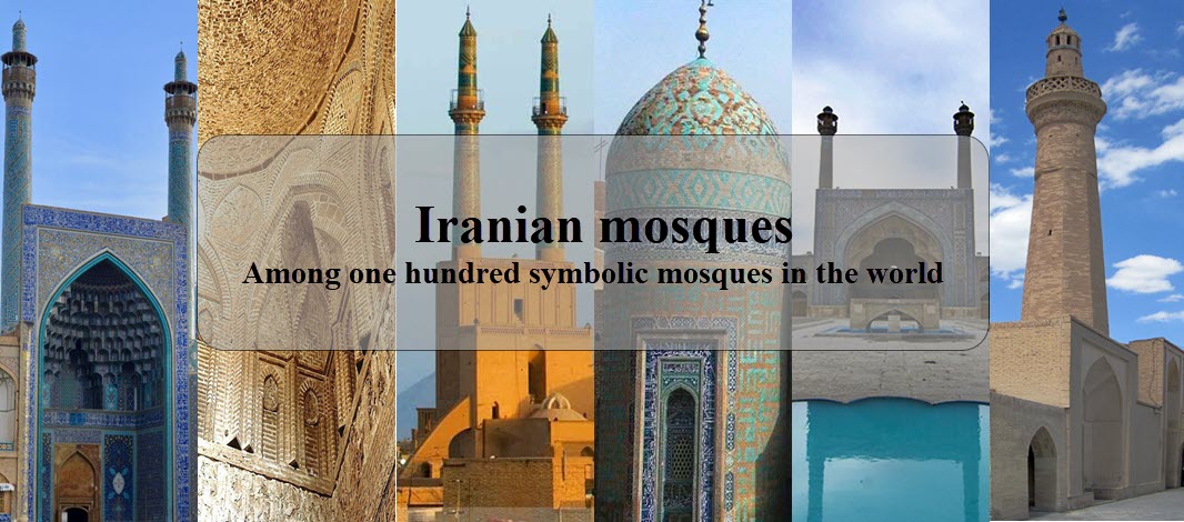 Iranian mosques among one hundred symbolic mosques in the world