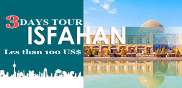 3 Days tour Isfahan, less than 100 us$