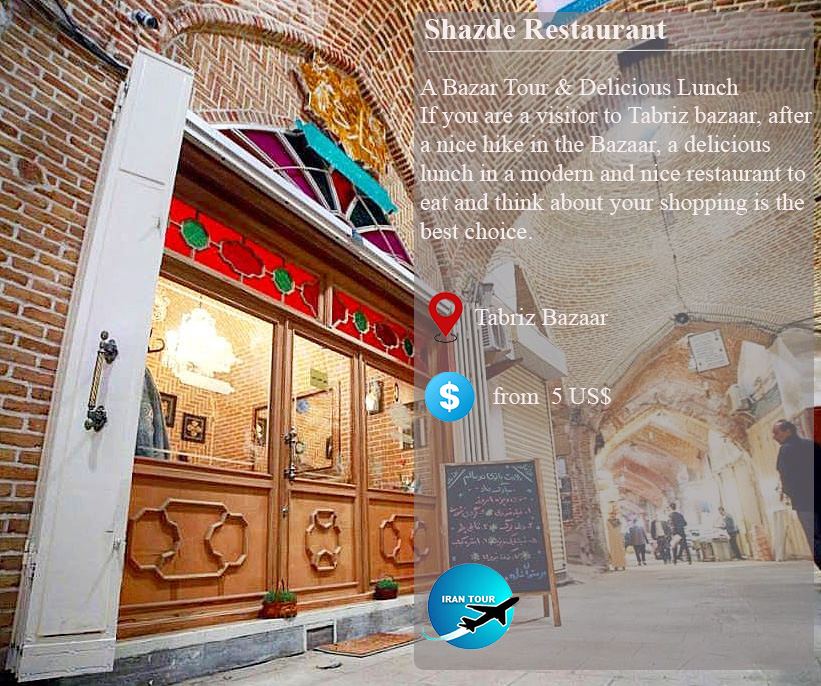 Shazdeh Restaurant in Tabriz City