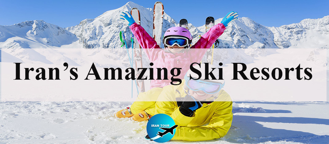 Iran Amazing Ski Resorts
